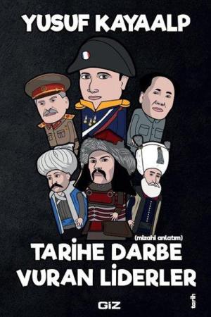 Tarihe Darbe Vuran Liderler