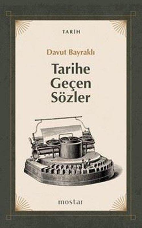 Tarihe Geçen Sözler