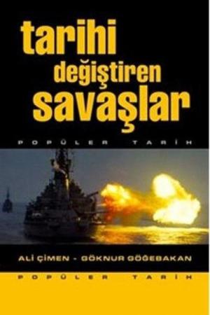Tarihi Değiştiren Savaşlar