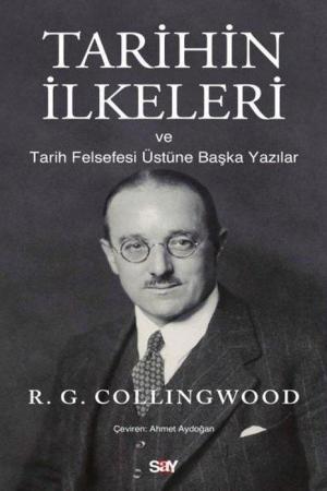 Tarihin İlkeleri ve Tarih Felsefesi Üstüne Başka Yazılar