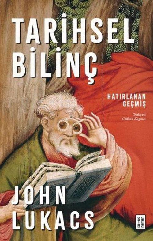 Tarihsel Bilinç Hatırlanan Geçmiş