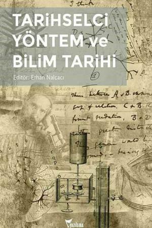 Tarihselci Yöntem ve Bilim Tarihi