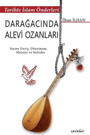 Tarihte İslam Önderleri Darağacında Alevi Ozanları