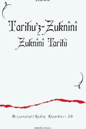 Tarihu’z-Zuknînî Zuknînî Tarihi