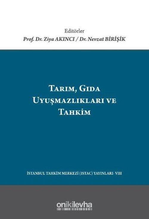 Tarım, Gıda Uyuşmazlıkları ve Tahkim