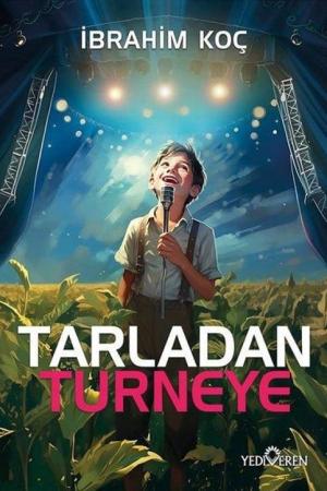 Tarladan Turneye