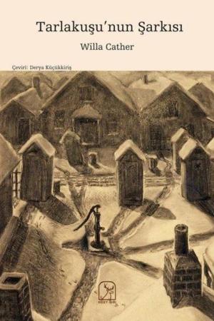 Tarlakuşu'nun Şarkısı