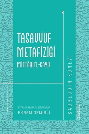 Tasavvuf Metafiziği Miftahu'l-gayb