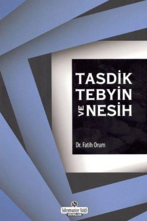 Tasdik Tebyin ve Nesih