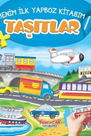 Taşıtlar - Benim İlk Yapboz Kitabım