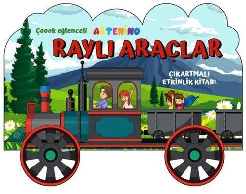 Taşıtlar Serisi / Raylı Araçlar Çıkartmalı Etkinlik Kitabı