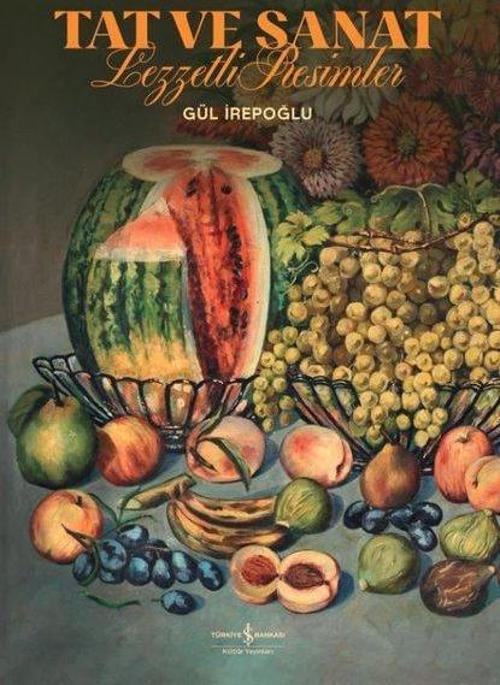 Tat ve Sanat (Ciltli) Lezzetli Resimler