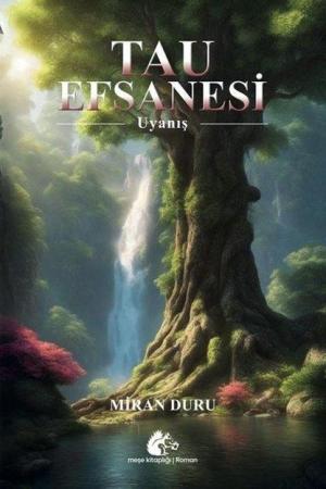 Tau Efsanesi - Uyanış