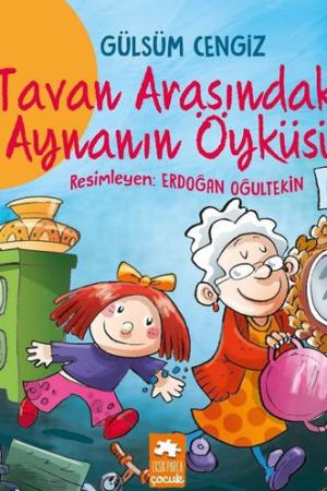 Tavan Arasındaki Aynanın Öyküsü