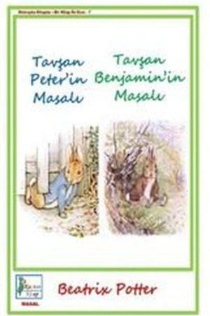 Tavşan Peter'in Masalı Tavşan Benjamin'in Masalı