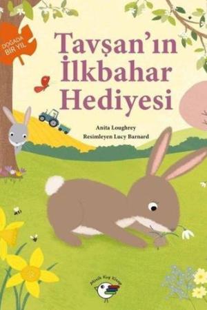 Tavşan’ın İlkbahar Hediyesi Doğada Bir Yıl