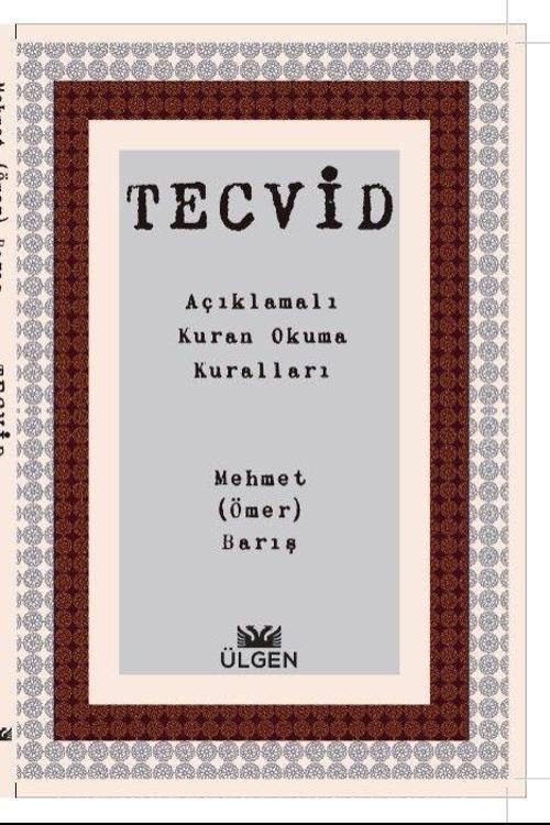 Tecvid Açıklamalı Kuran Okuma Kuralları