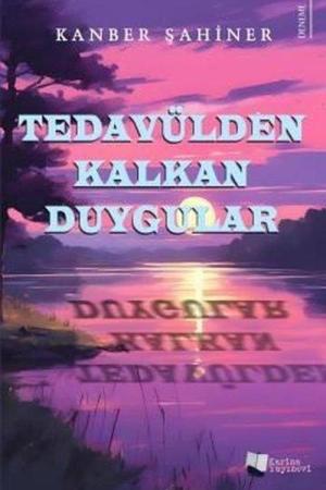 Tedavülden Kalkan Duygular