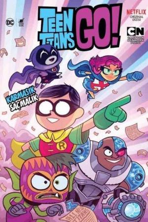 Teen Titans Go! Karmaşık Saçmalık