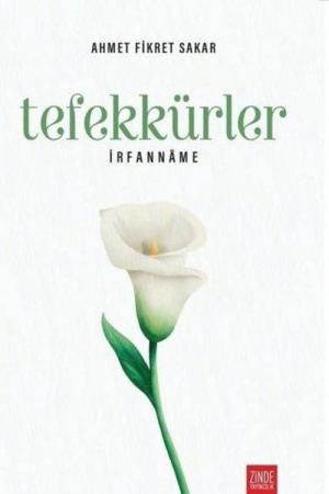 Tefekkürler / İrfanname