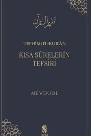 Tefhimu'l-Kur'an Kısa Surelerin Tefsir