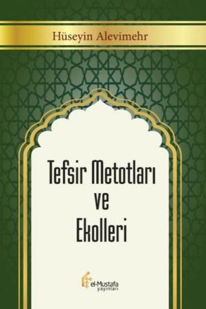Tefsir Metotları ve Ekolleri