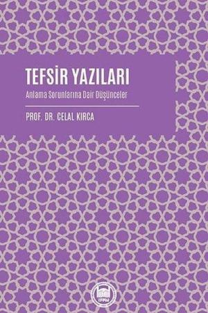 Tefsir Yazıları Anlama Sorunlarına Dair Düşünceler