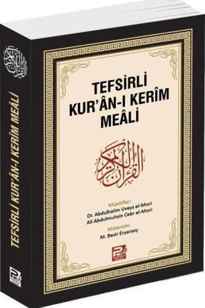 Tefsirli Kur'an-ı Kerîm Meali