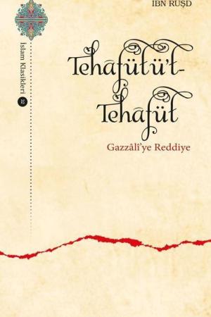 Tehafütüt-Tehafüt Gazzalî'ye Reddiye
