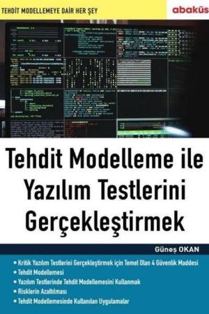 Tehdit Modelleme ile Yazılım Testlerini Gerçekleştirmek