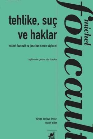 Tehlike, Suç ve Haklar