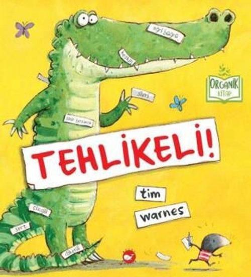 Tehlikeli!