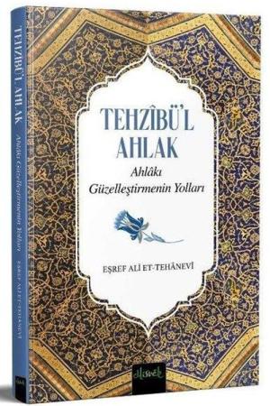 Tehzibül Ahlak Ahlakı Güzelleştirmenin Yolları