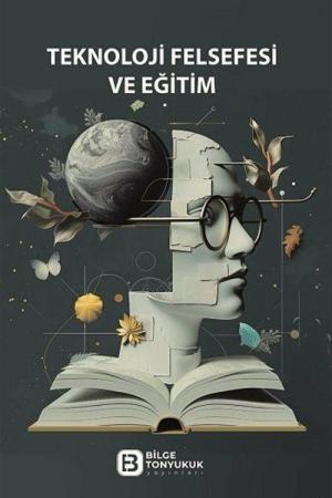 Teknoloji Felsefesi ve Eğitim