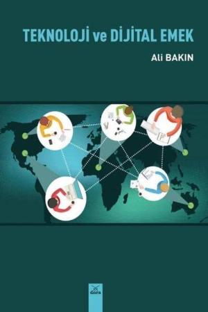 Teknoloji ve Dijital Emek