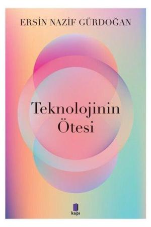 Teknolojinin Ötesi