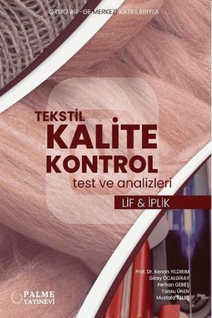Tekstil Kalite Kontrol Test ve Analizleri Lif ve İplik