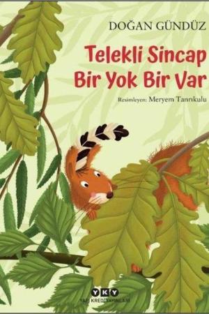 Telekli Sincap Bir Yok Bir Var