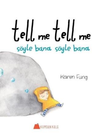Tell Me Tell Me - Söyle Bana Söyle Bana