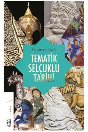 Tematik Selçuklu Tarihi