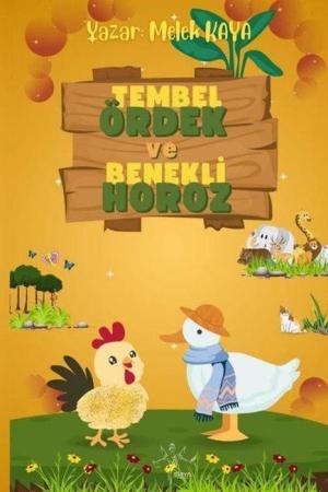 Tembel Ördek ve Benekli Horoz