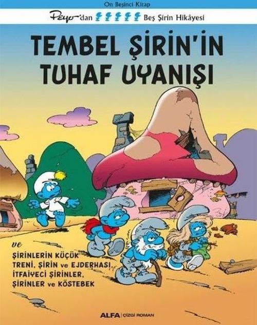 Tembel Şirin'in Tuhaf Uyanışı / Şirinler 15