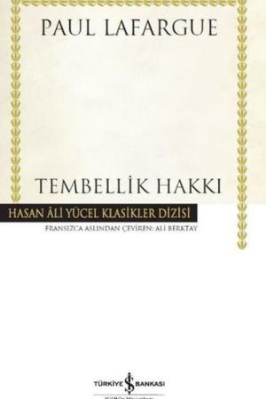 Tembellik Hakkı (Ciltli)