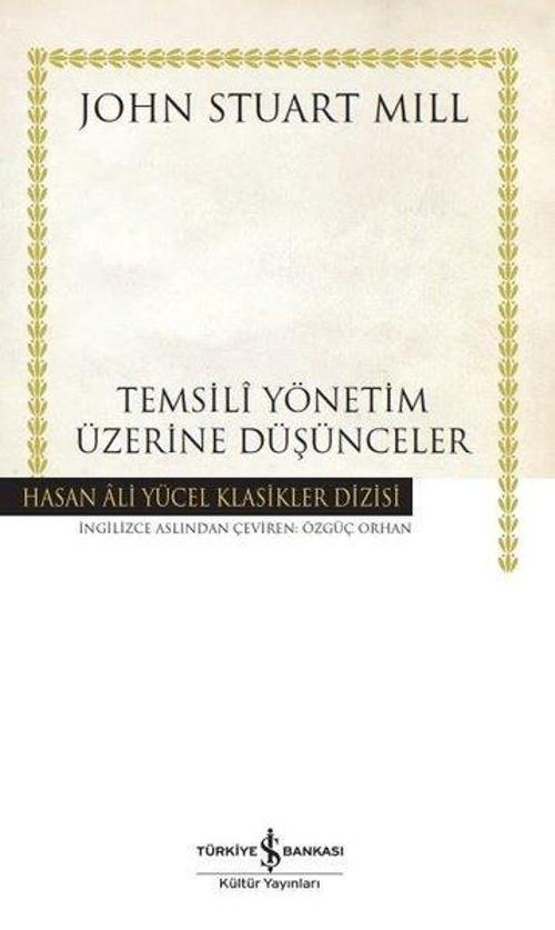 Temsili Yönetim Üzerine Düşünceler (Karton Kapak)