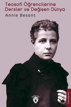 Teosofi Öğrencilerine Dersler ve Değişen Dünya