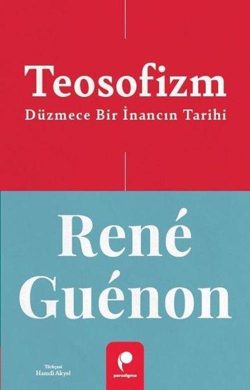 Teosofizm Düzmece Bir İnancın Tarihi