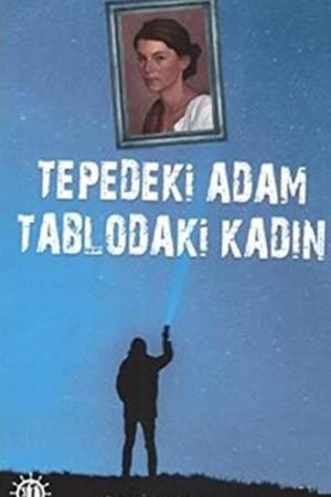 Tepedeki Adam Tablodaki Kadın