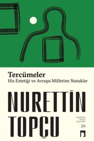 Tercümeler His Estetiği-Avrupa Milletine Nutuklar