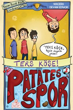 Ters Köşe! / Patatesspor 1