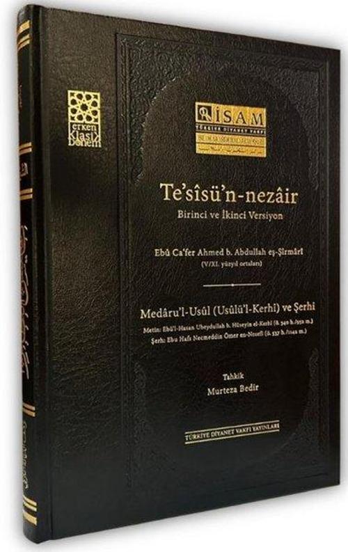 Tesisün Nezair Medarul Usul Usulül Kerhi Ve Şerhi